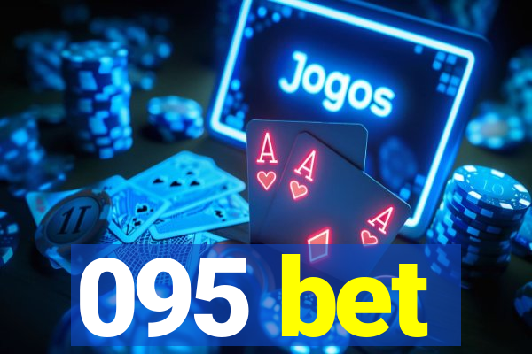 095 bet